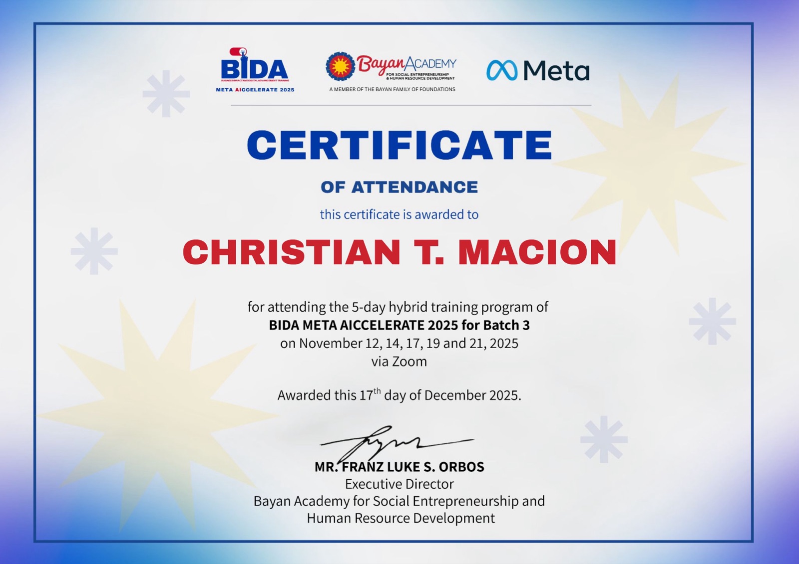 Certificate of Attendance for BIDA × Bayan Academy × Meta AIccelerate 2025 (Nov 12–21 2025), awarded Dec 17 2025.
